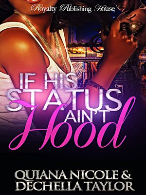 cover image of If His Status Ain't Hood
